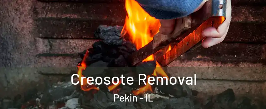  Creosote Removal Pekin - IL