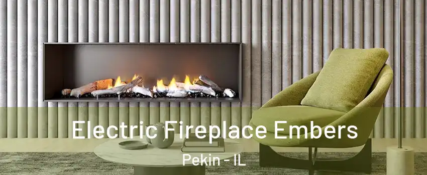  Electric Fireplace Embers Pekin - IL