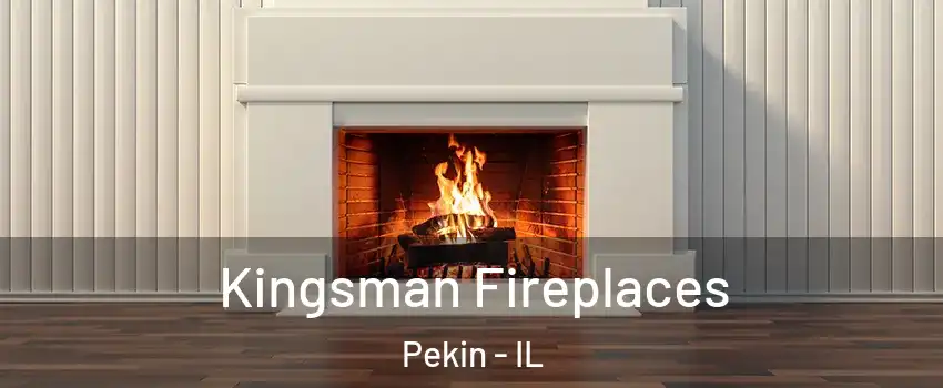  Kingsman Fireplaces Pekin - IL