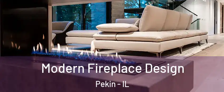  Modern Fireplace Design Pekin - IL