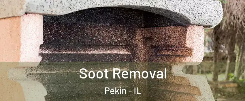 Soot Removal Pekin - IL